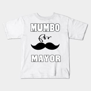 mumbo for mayor Kids T-Shirt